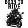 born to ride