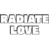 Radiate Love Bold Typography  