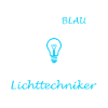 Lichttechniker Lichttechnik Spruch Lichtdesigner