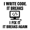 I Write Code – Funny Programmer T-Shirt