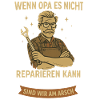 Grandpa Repair Saying Shirt