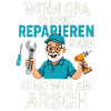 Lustiger Handwerker-Spruch mit Opa Reparaturheld