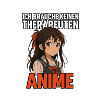 Anime is my life