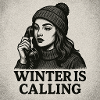 Winter is calling