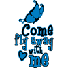 Come fly away with me
