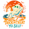 Trick Or Treat Yo Self Funny Halloween Saying