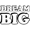 Dream Big Bold Typography