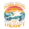 Scuba Diving Is My Therapy Retro Diving Ocean