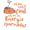 Ich bin nicht faul