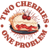 Cherries Cherry Pie Two Cherries Gift