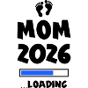 Mom 2026 Loading Mama
