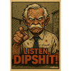Lists, dipshit! cool grandpa