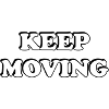 Keep Moving 