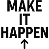 Make It Happen Up Arrow