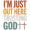 I trust in God here