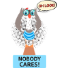 Nobody cares – Sarcasm Fun Shirt