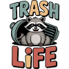 Raccoon Humor – Trash Life