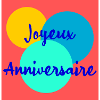 ANNIVERSAIRE. HAPPY BIRTHDAY. JOYEUX ANNIVERSAIRE.