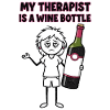 My therapist is a wine bottle