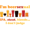 I'm a beersexual beer drinker