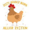 Beste Hühner Mama Aller Zeiten