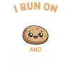 I Run On Potatoes And Jesus