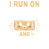 I Run On Pasta And Jesus
