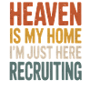 Heaven is my home Recruiting