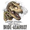 Bride-aurus: Dino Bridal Night