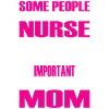 Nurse Mom Gift
