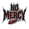 No Mercy Design – Fearless and Uncompromising