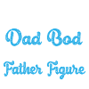 Father figure instead of Dad Bod