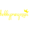 Hobbypinzessin lettering yellow with crown