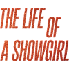 The Life of a Showgirl