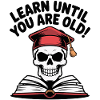 Lerne, bis du alt bist Skull