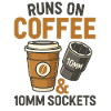 Runs on Coffee and 10mm Socket