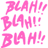 Blah Blah Blah Pink