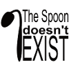 The spoon does not exist