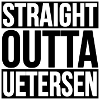 STRAIGHT OUTTA UETERSEN