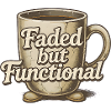 Faded but Functional - Kaffeetasse