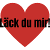 Läck du mir!