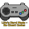 Life's Hard Mode No Cheat Codes