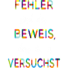 Fehler sind der Beweis – Motivationsspruch