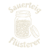 Sourdough Whisperer Saying