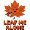 Leaf me Alone - Funny Autumn T-Shirt