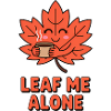 Leaf me Alone - Funny Autumn T-Shirt