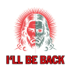 I'll be back - Funny Jesus T-Shirt