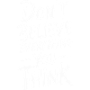Don't believe everything you think