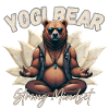 Yogi Bear – Strong Mindset | Spiritual Bear