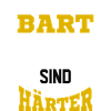 Bartträger sind härter / Bart, Bartträger Spruch